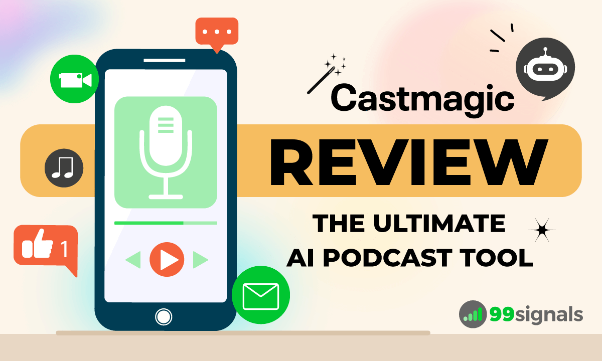 castmagic-review-ai-podcast-tool-99signals